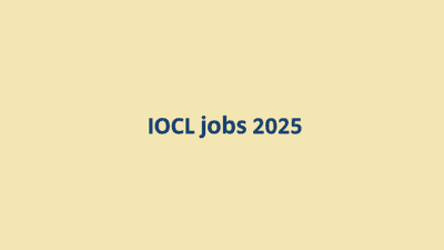 IOCL Jobs 2025: Apply for 246 Non-Executive Vacancies (PwBD Category) 9 IOCL jobs 2025 - Recruitment 2025