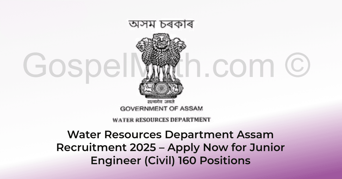 Water Resources Department Assam Recruitment 2025 – Apply Now for Junior Engineer (Civil) 160 Positions 1 Water Resources Assam Recruitment 2025 – Apply Now for Junior Engineer (Civil)