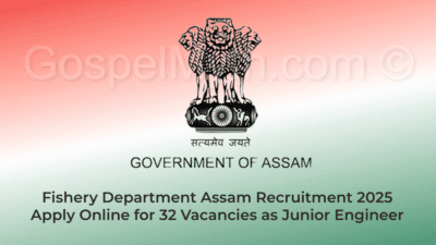 Fishery Department Assam Recruitment 2025 – Apply Online for 32 Vacancies in Junior Engineer (JE) Civil 9 Fishery Department Assam Recruitment 2025 – Apply Online for 32 Vacancies | Free Job Alert | Jobs in Assam and India