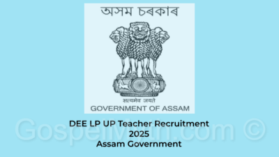 DEE LP UP Recruitment 2025: Teacher Recruitment Assam | Jobs in Assam and India | Assam Career