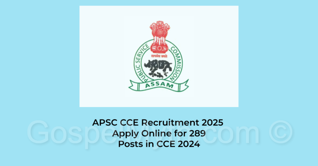 APSC CCE Recruitment 2025 | Jobs in Assam and India