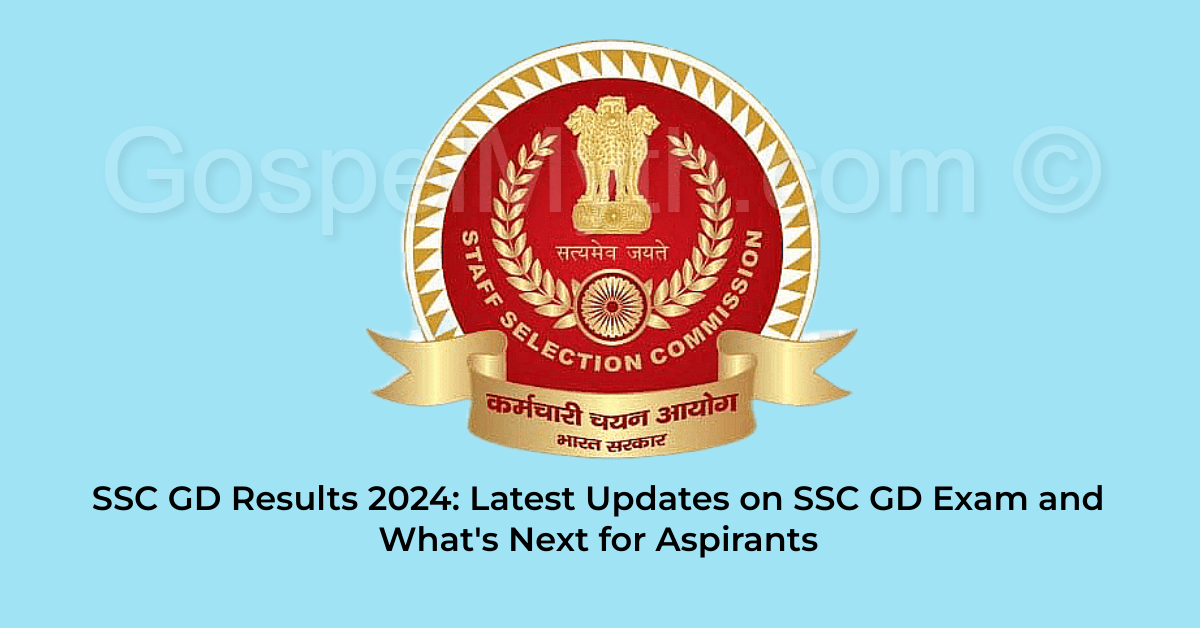 SSC GD Results 2024: Latest Updates on SSC GD Exam and What's Next for Aspirants | Jobs in Assam and India