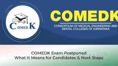 COMEDK Exam Postponed: What It Means for Candidates & Next Steps 9 COMEDK Exam Postponed: What It Means for Candidates & Next Steps | GospelMyth | Jobs in Assam | Free Job Alert