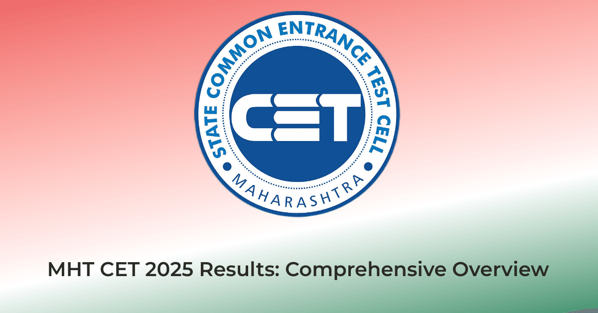 MHT CET Result 2025: Complete Guide | Date | Links | Free Job Alert | GospelMyth.com | Jobs in Assam
