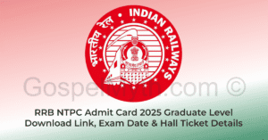 RRB NTPC Admit Card 2025 notification details and link to download the admit card