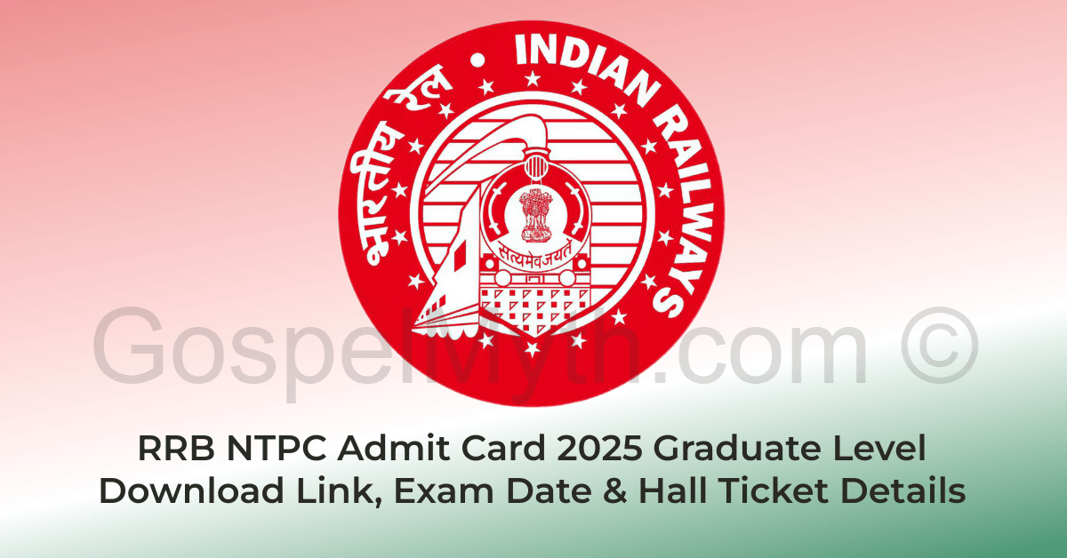 RRB NTPC Admit Card 2025 Graduate Level: Download Link, Exam Date & Hall Ticket Details 1 RRB NTPC Admit Card 2025 notification details and link to download the admit card